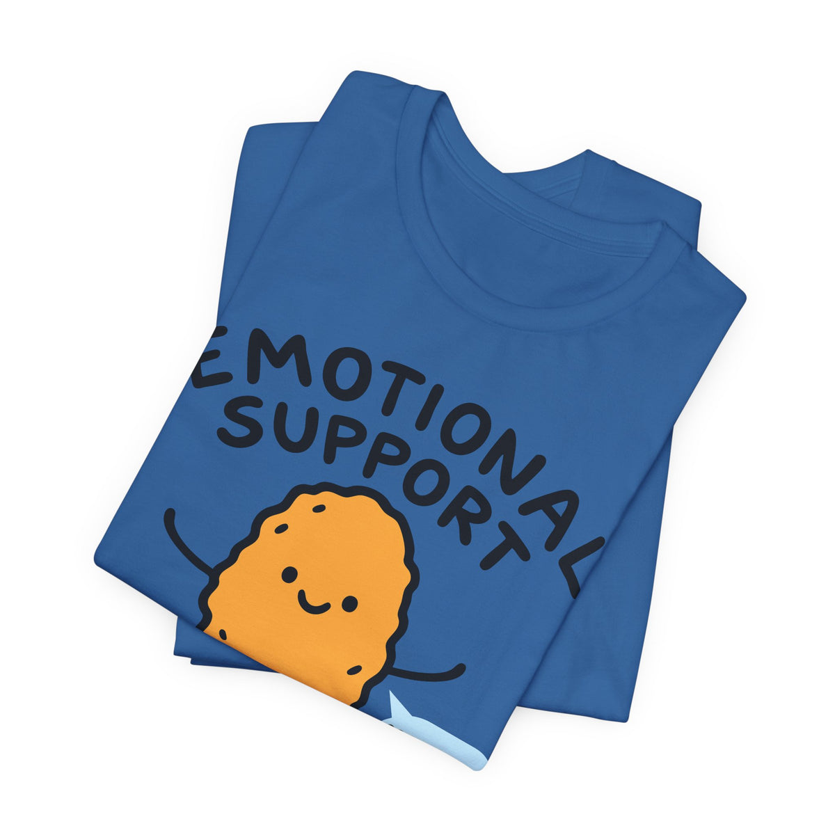 emotional support nugget