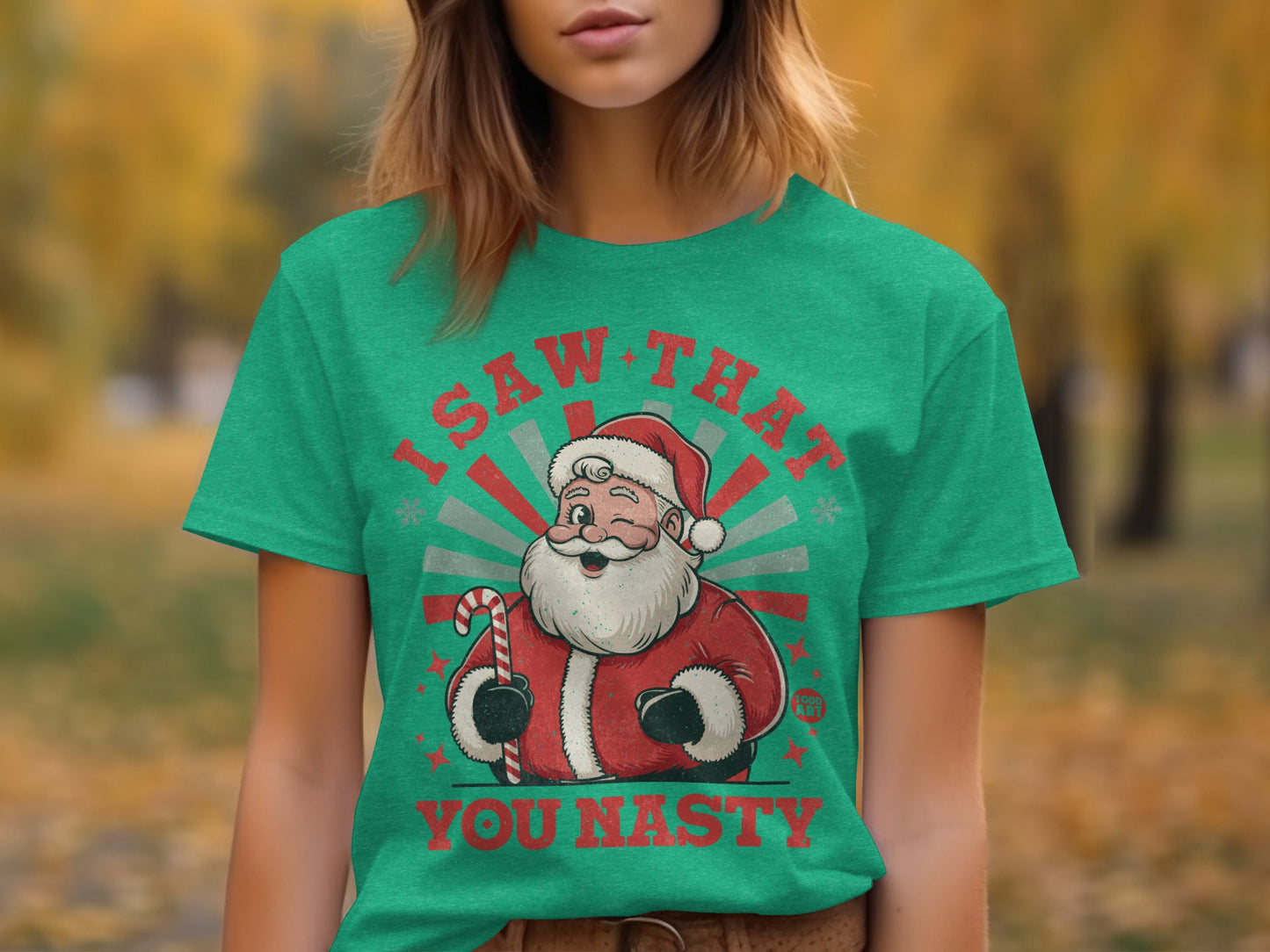 I Saw That You Nasty Santa Graphic Tee product