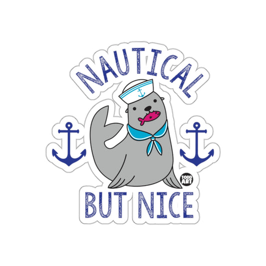 Nautical But Nice Funny Sea Animal Sticker Decal