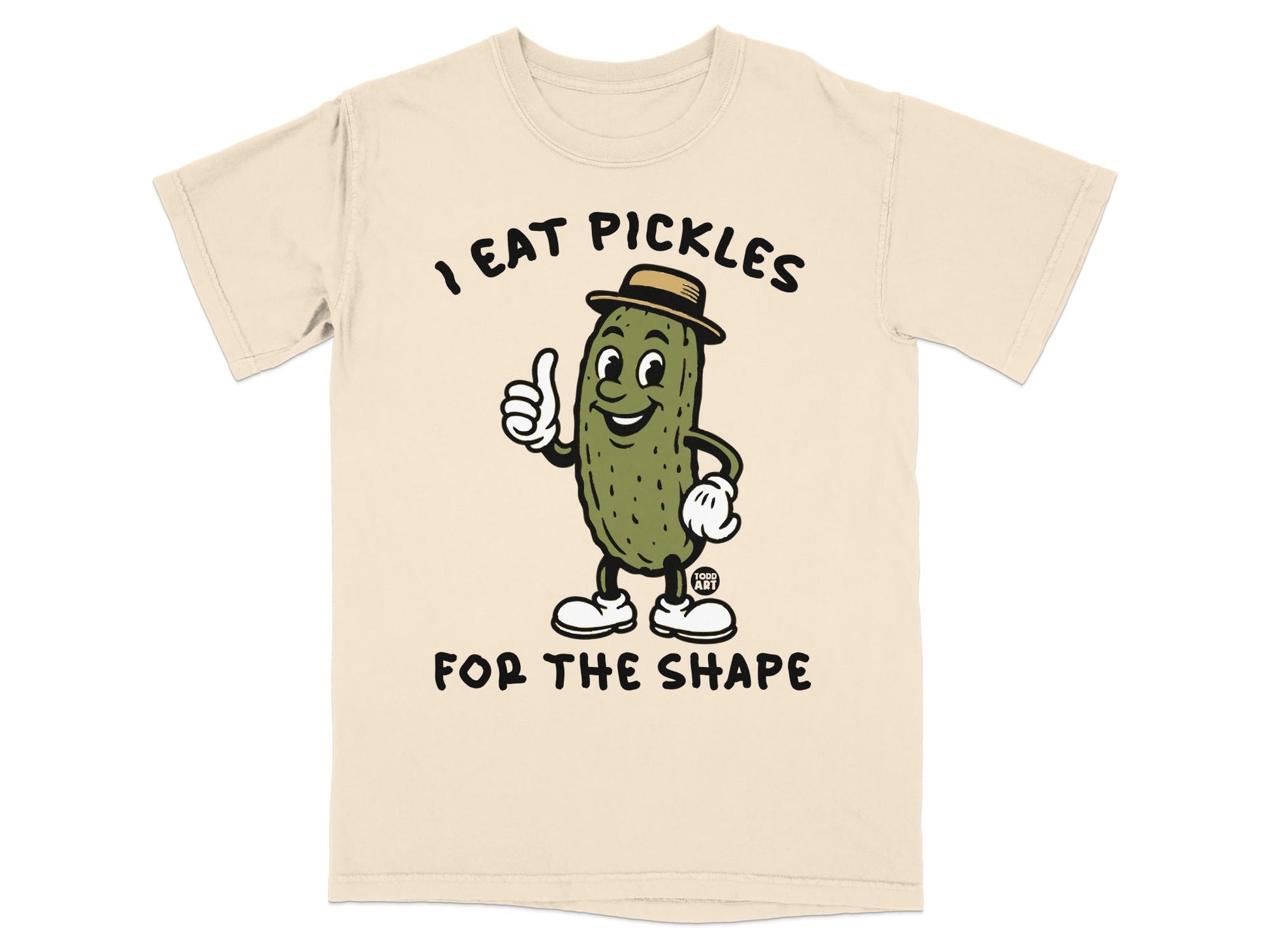 Cartoon pickle wearing a hat giving a thumbs up, reads "I eat pickles for the shape".