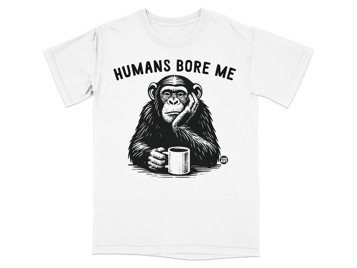 Chimpanzee holding a mug with "HUMANS BORE ME" text and logo.