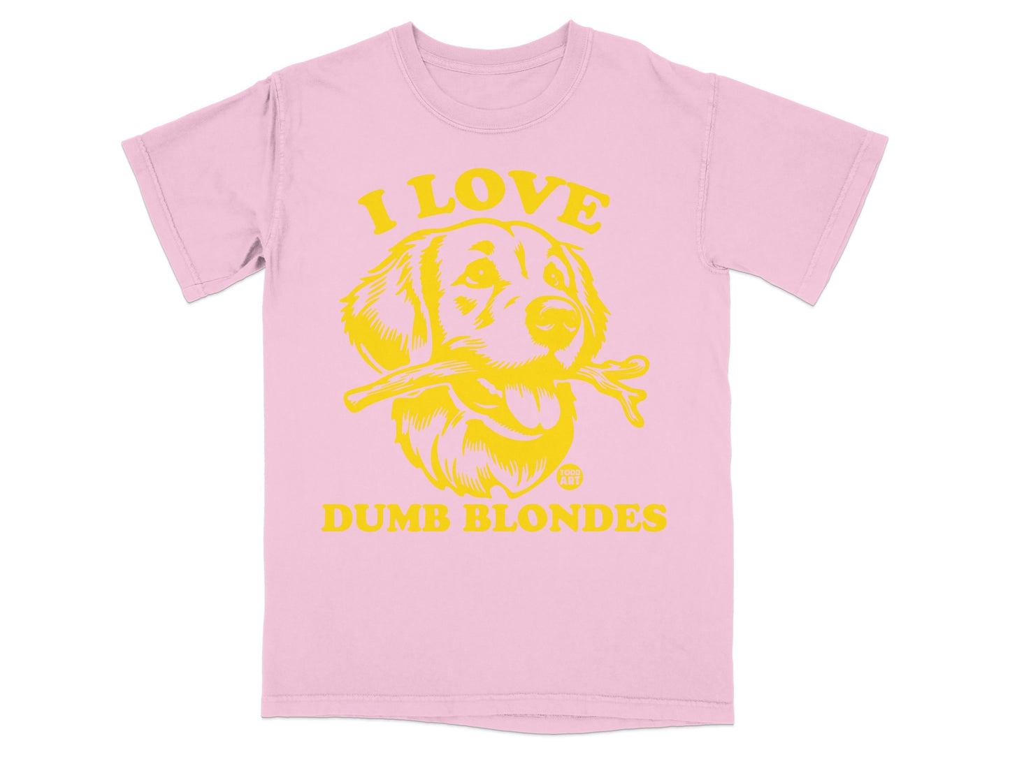 I Love Dumb Blondes Cute Dog Graphic T-shirt