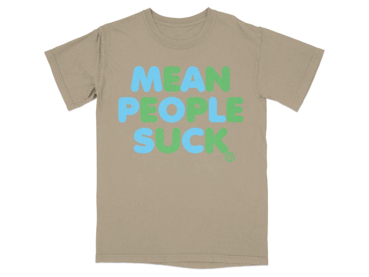 Mean People Suck Bold Graphic Statement Tee