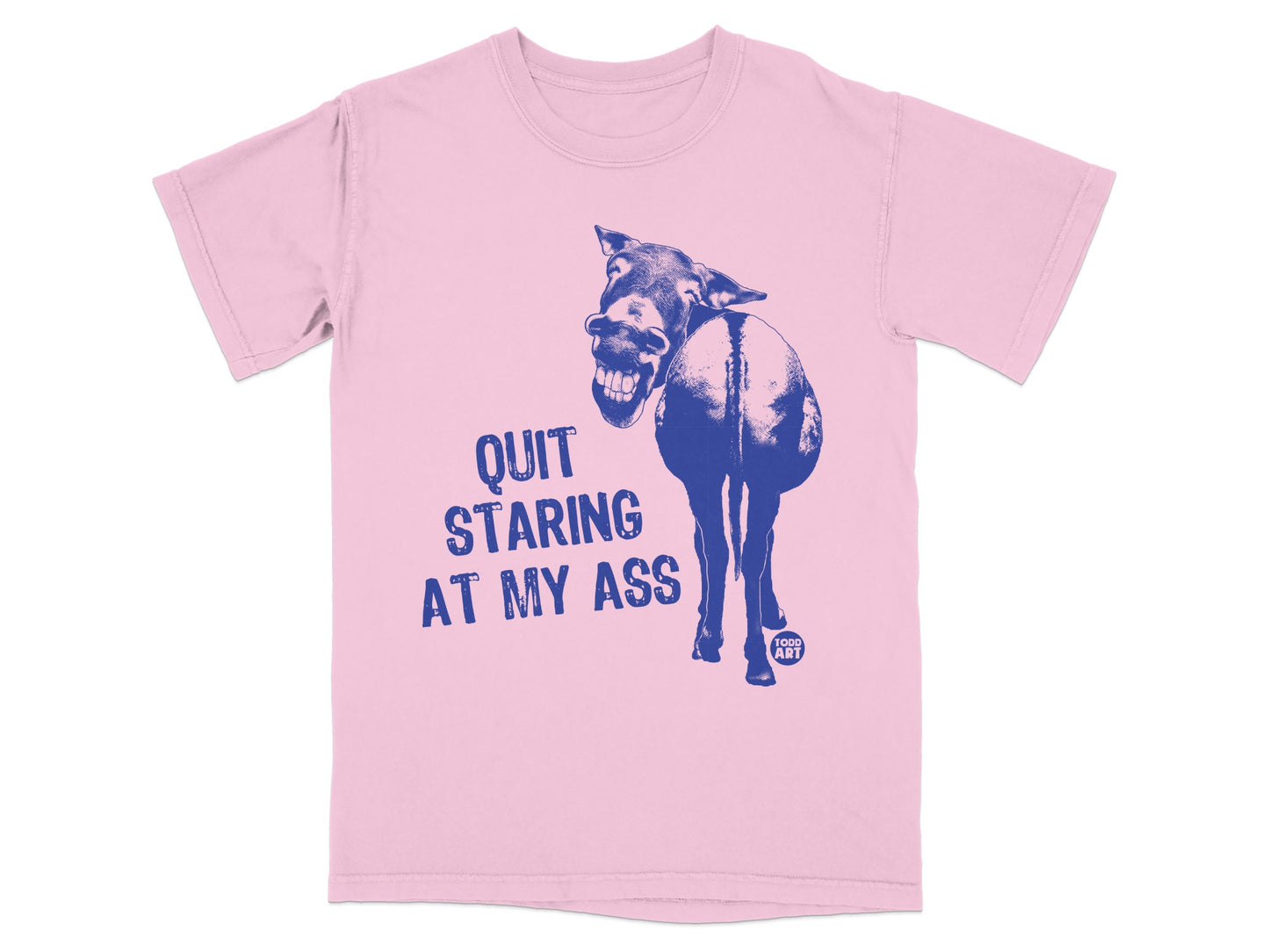 Quit Staring At My Ass Funny Donkey Graphic Shirt