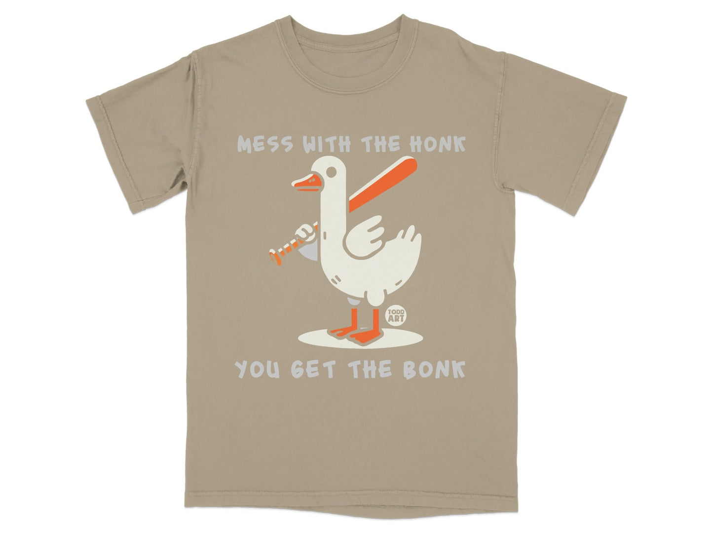 Mess With The Honk You Get The Bonk T-Shirt