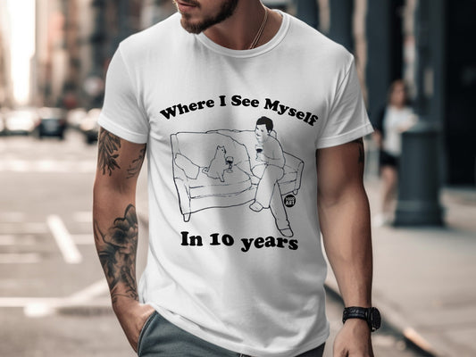 Where I See Myself In 10 Years Graphic Tee