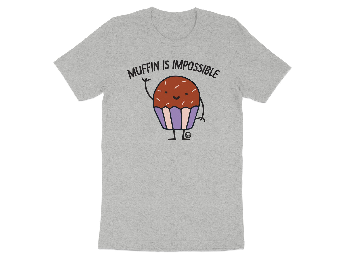 Muffin is Impossible Funny Muffin Character T-Shirt