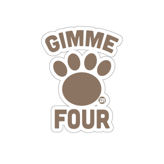 Gimme Four Paw Print Sticker Fun Design Product
