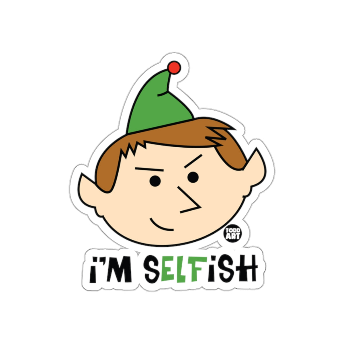 I'm Selfish Elf Character Sticker for Holiday Fun