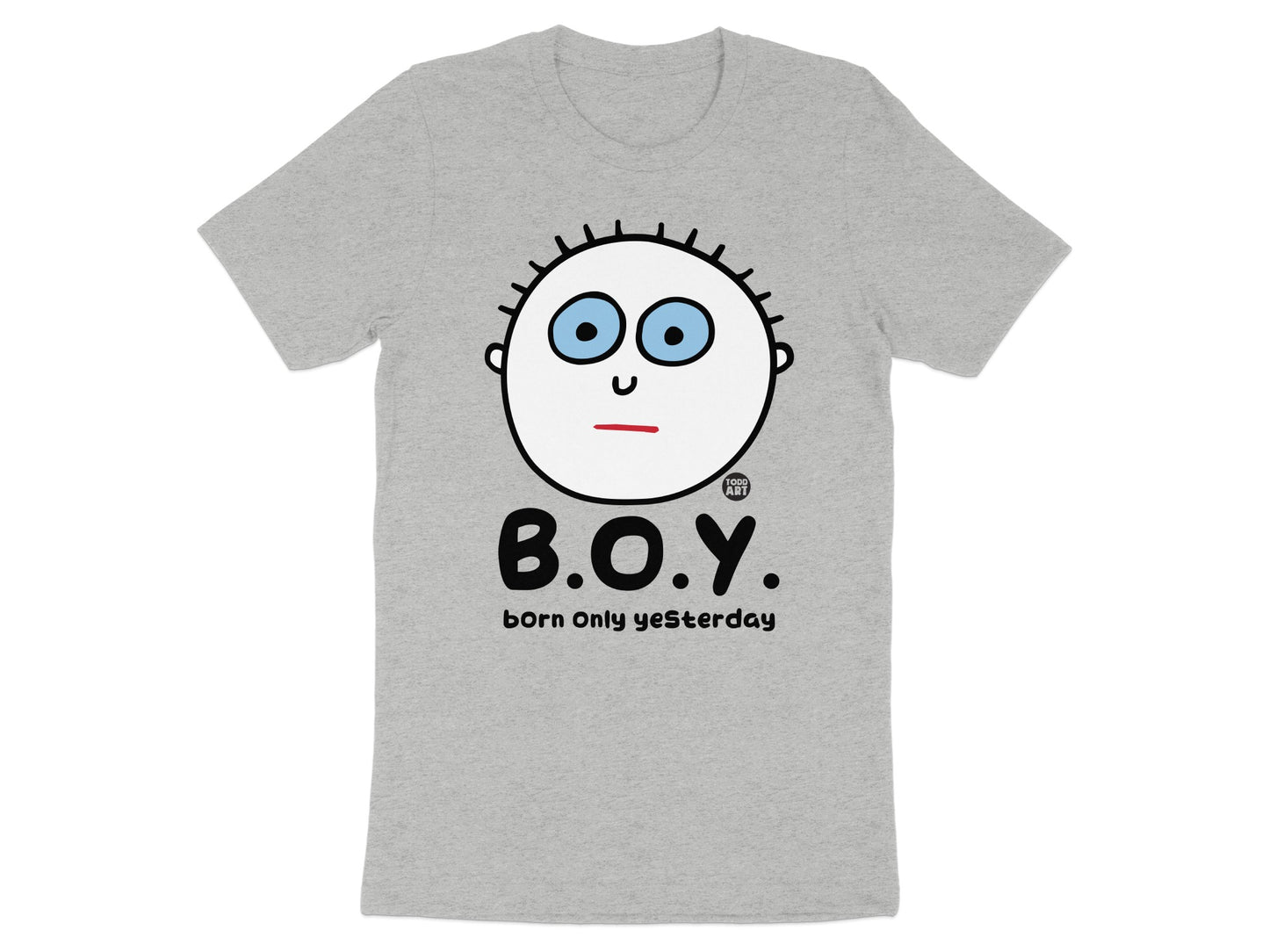 Born Only Yesterday B.O.Y. Design T-shirt