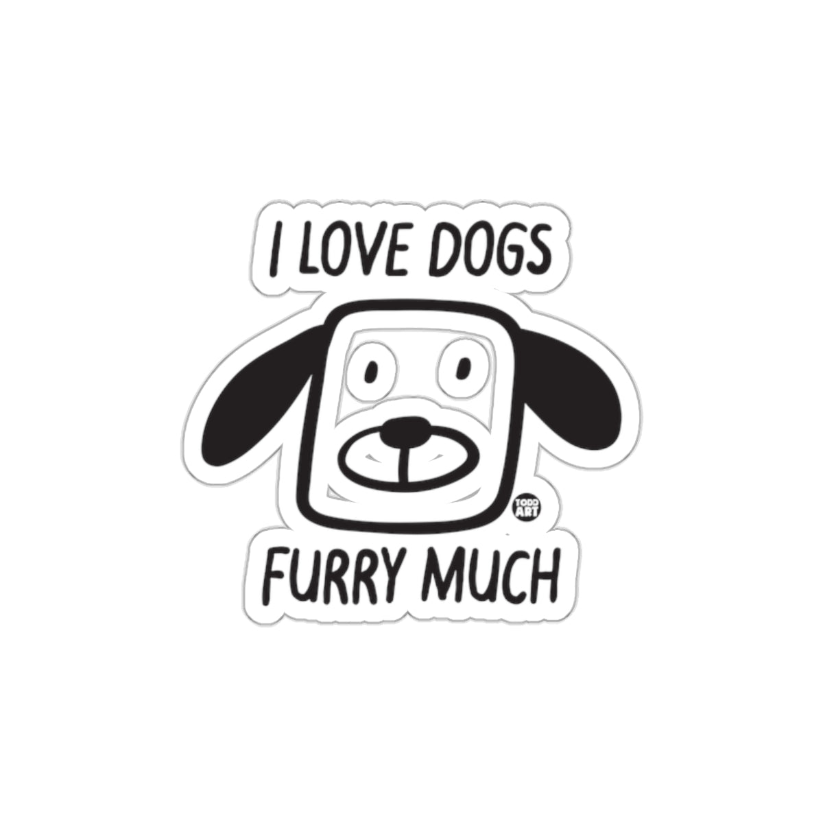 I Love Dogs Furry Much Cute Dog Sticker Product