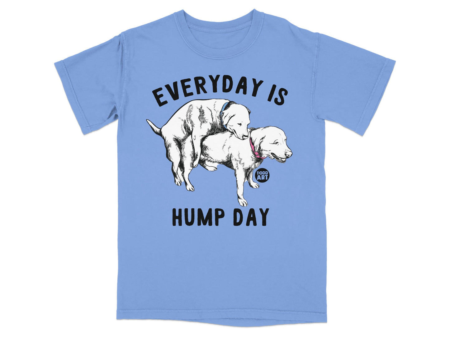 Funny Everyday Is Hump Day Dog T-Shirt for Pet Lovers