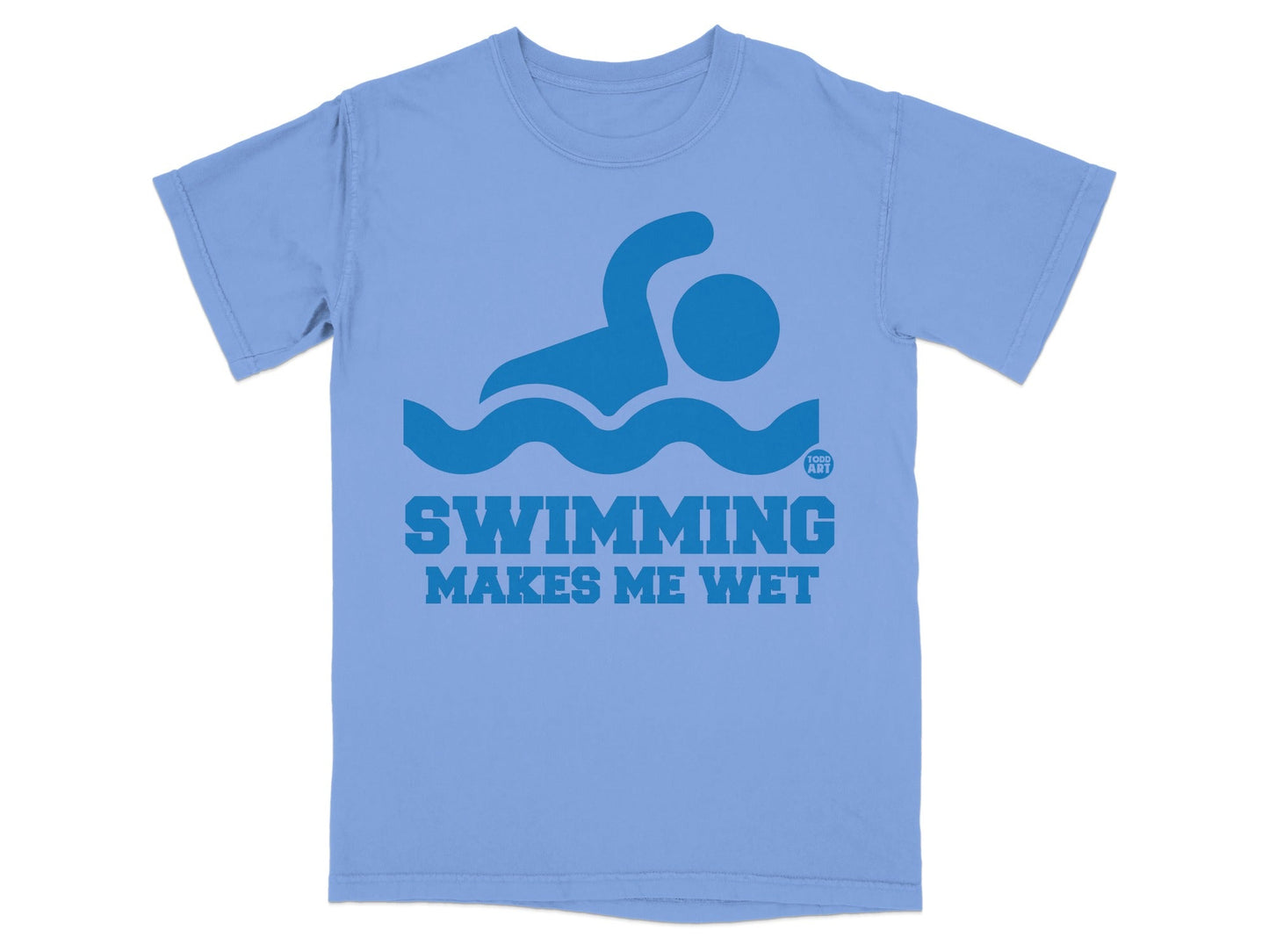 Light blue t-shirt with a blue graphic of a swimmer and text "SWIMMING MAKES ME WET".