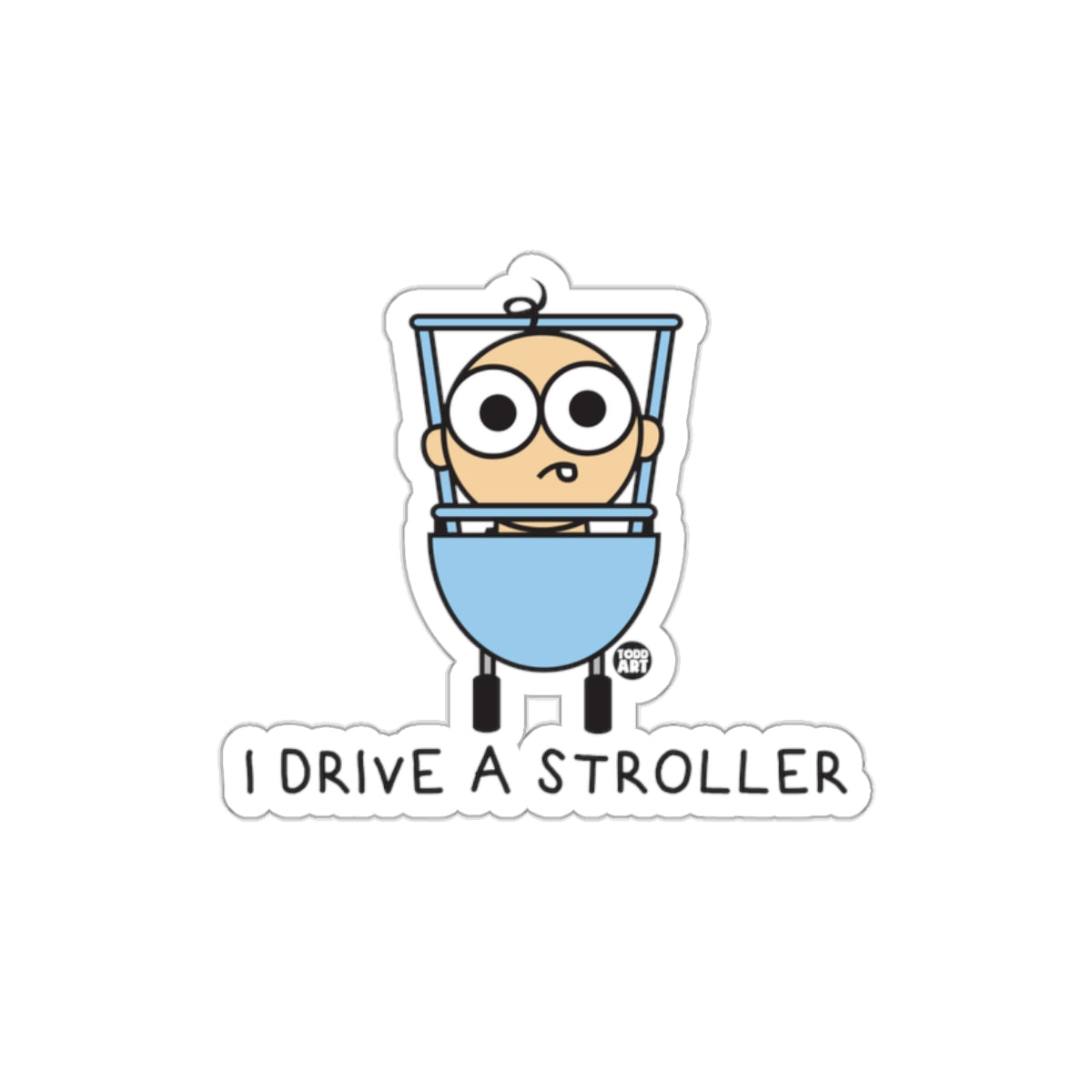 I Drive A Stroller Funny Design for Kids sticker