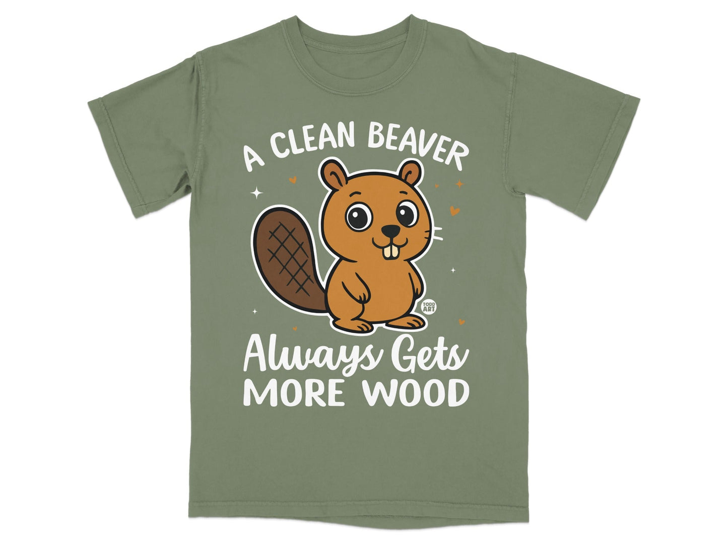 A Clean Beaver Always Gets More Wood Funny Shirt