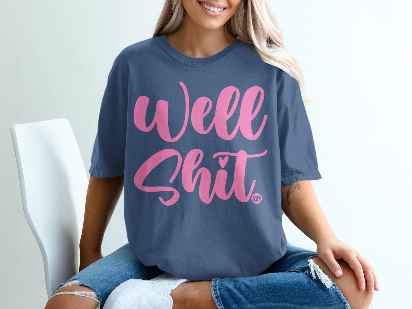 Well Shit Todd Art Graphic Tee Shirt