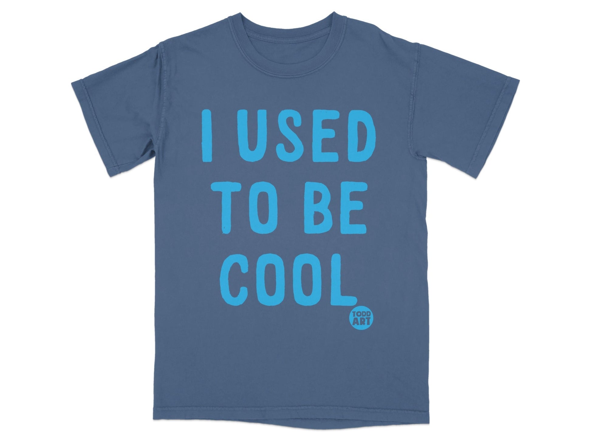 I Used To Be Cool Graphic Statement T-Shirt