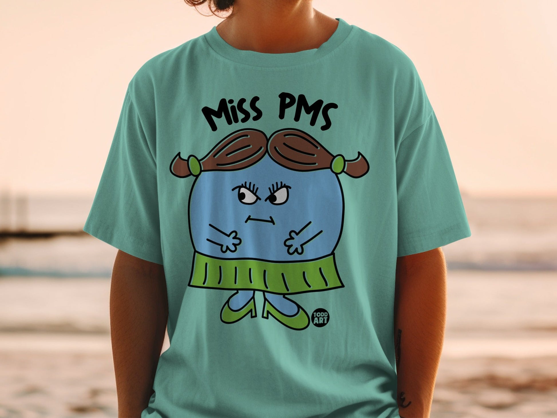 Miss PMS Todd Art Character T-Shirt Ideal Gift