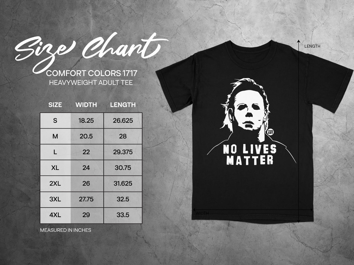T-shirt size chart with measurements and Michael Myers graphic reading "No Lives Matter".