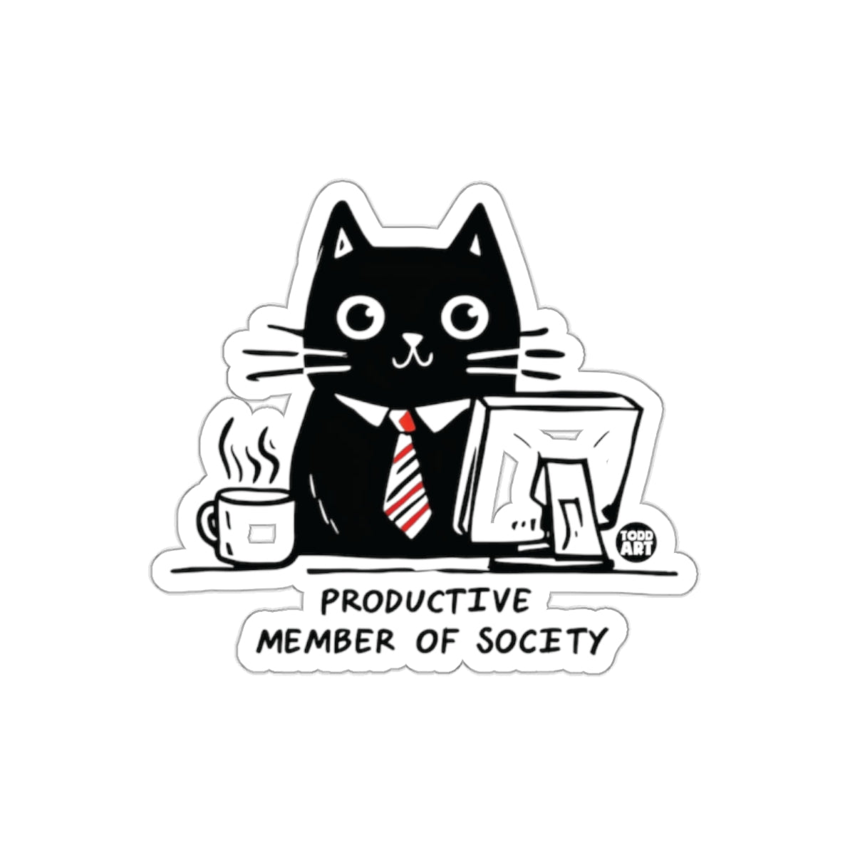 Productive Member of Society Cat Desk Sticker