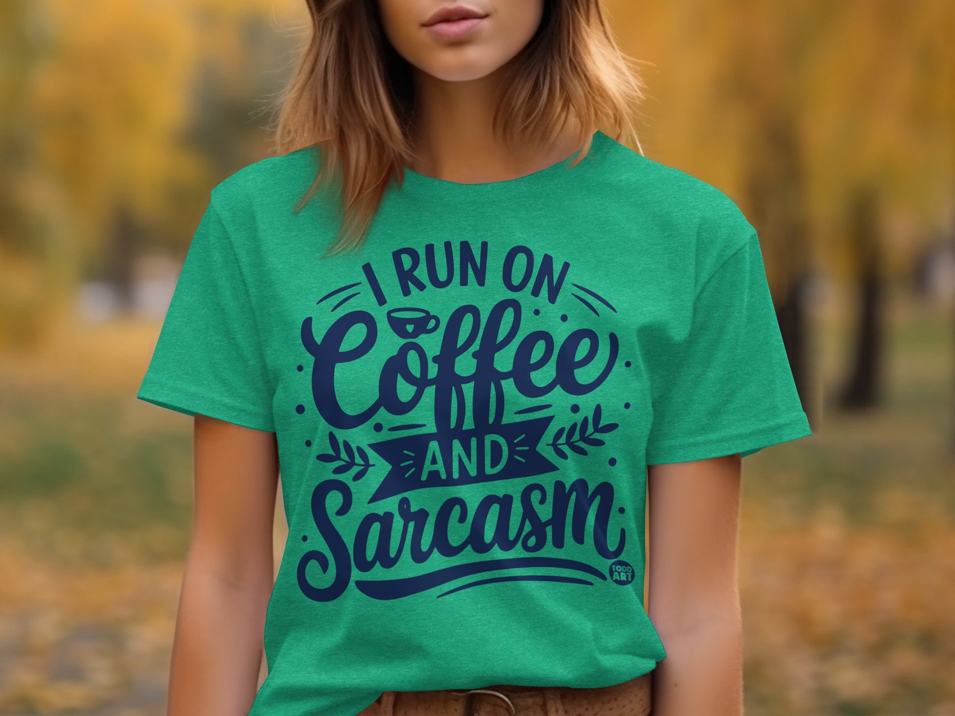 I Run On Coffee And Sarcasm Tee Shirt Fun Quote