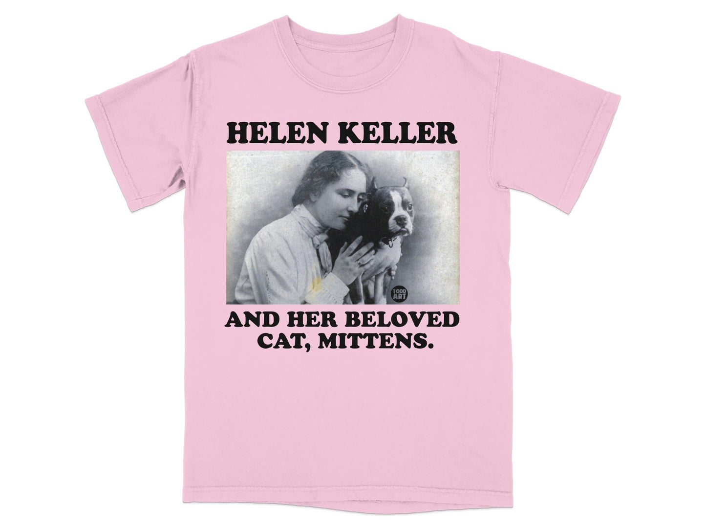 Pink t-shirt with Helen Keller and cat graphic and text.