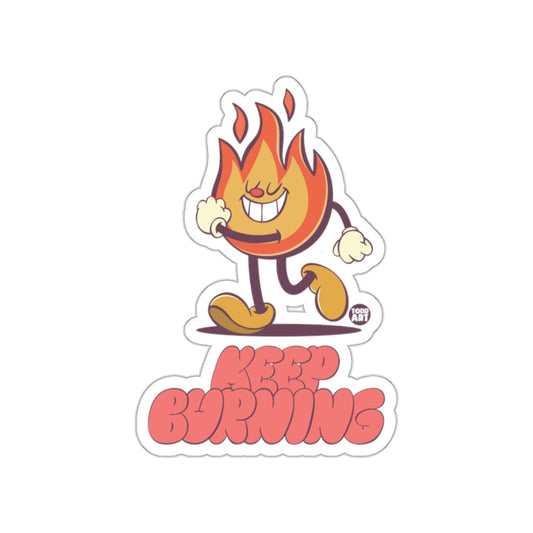 Keep Burning Sticker with Cartoon Fire Character
