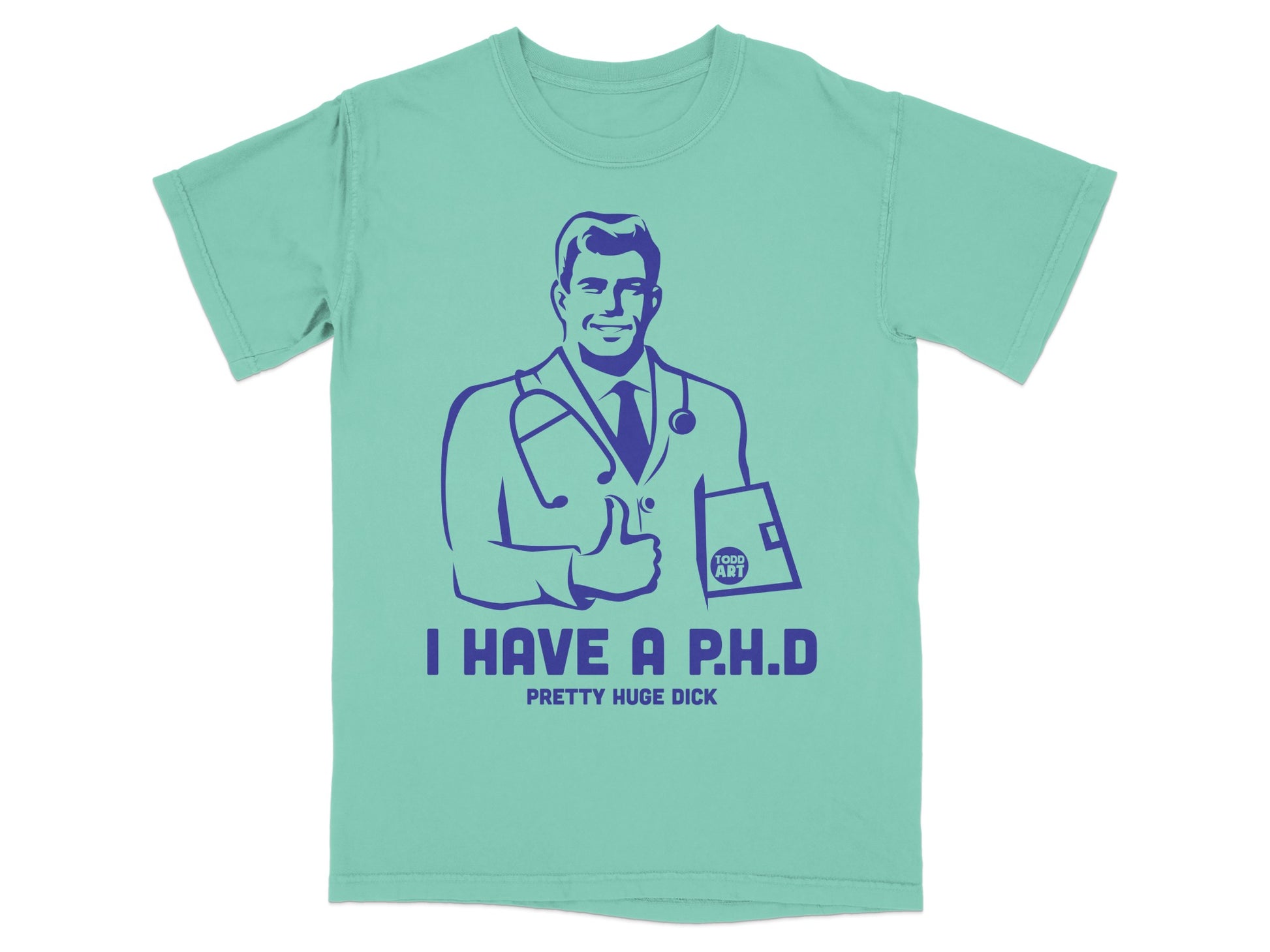 I Have A PHD Pretty Huge Dick Doctor Fun product type