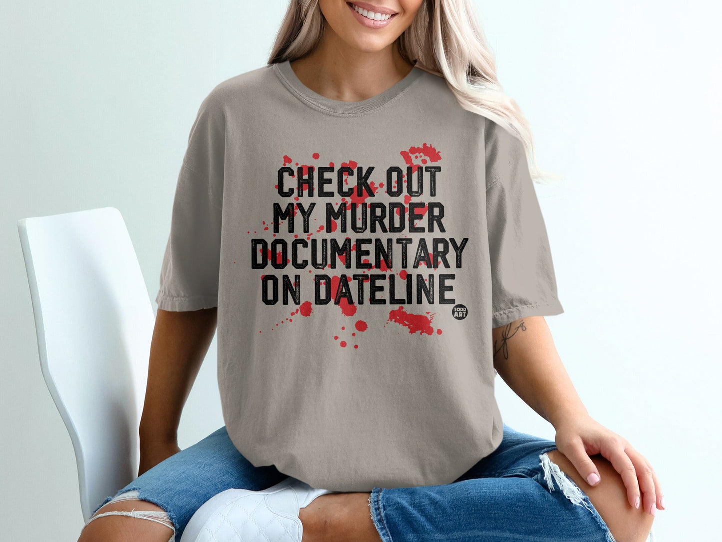 Check Out My Murder Documentary on Dateline T-shirt