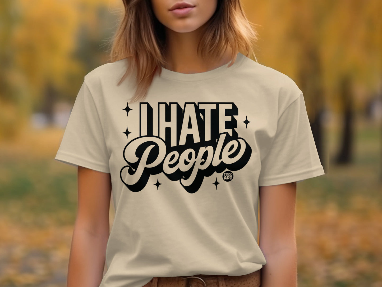 I Hate People Graphic Todd Art Design Shirt Product