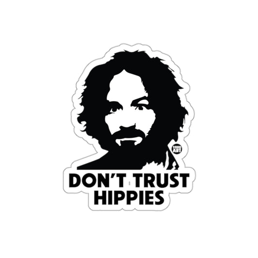 Don't Trust Hippies Portrait of a Famous Figure sticker
