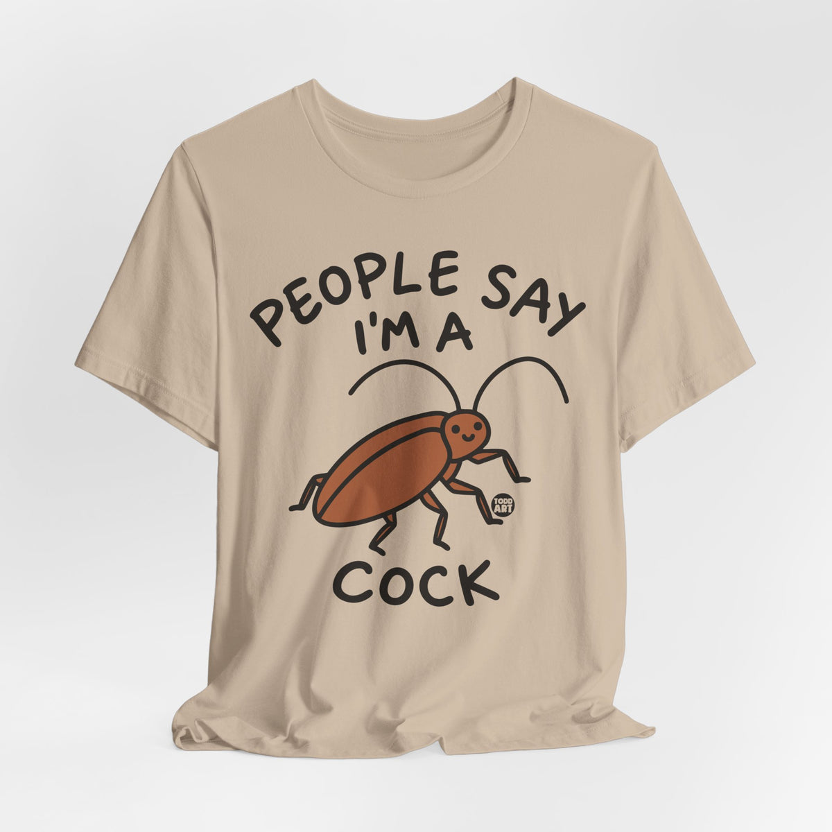 people-say-im-a-cock-