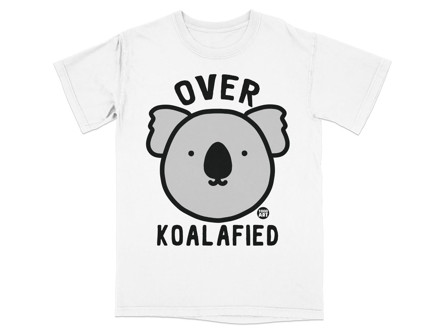 Over Koalafied Funny Koala Graphic T-Shirt