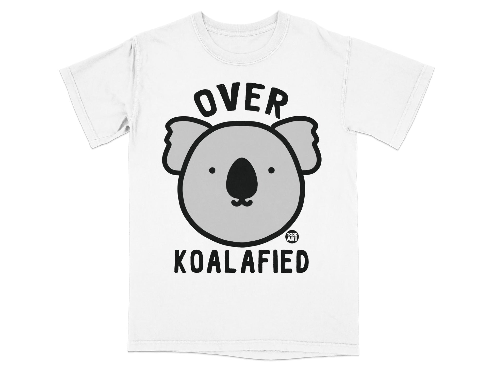 Over Koalafied Funny Koala Graphic T-Shirt