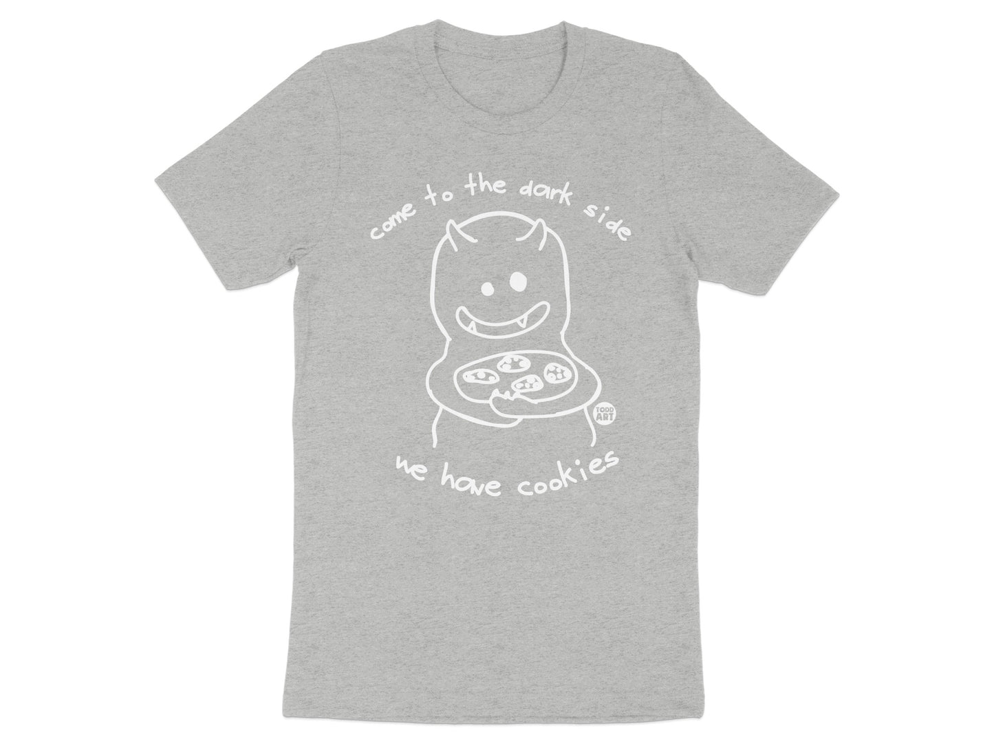 Come to the Dark Side We Have Cookies shirt
