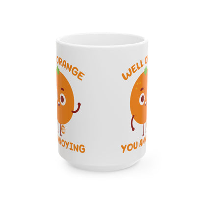 You Annoying Todd Art Mug