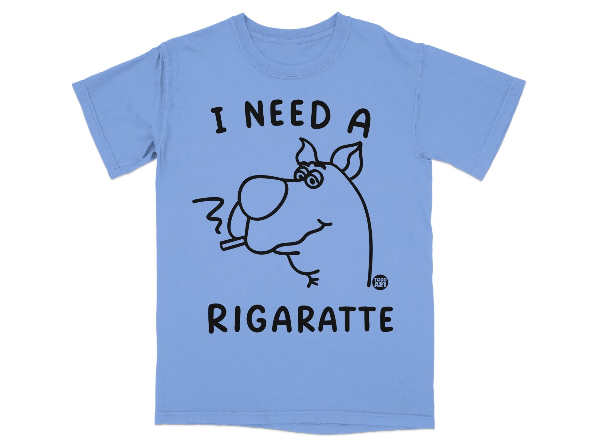 T-shirt with Scooby-Doo character smoking, text reads "I NEED A RIGARETTE".