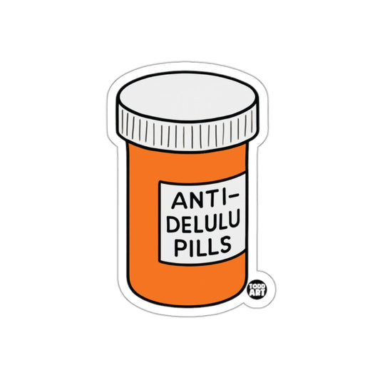 Anti-Delulu Pills Fun Sticker for Laughter