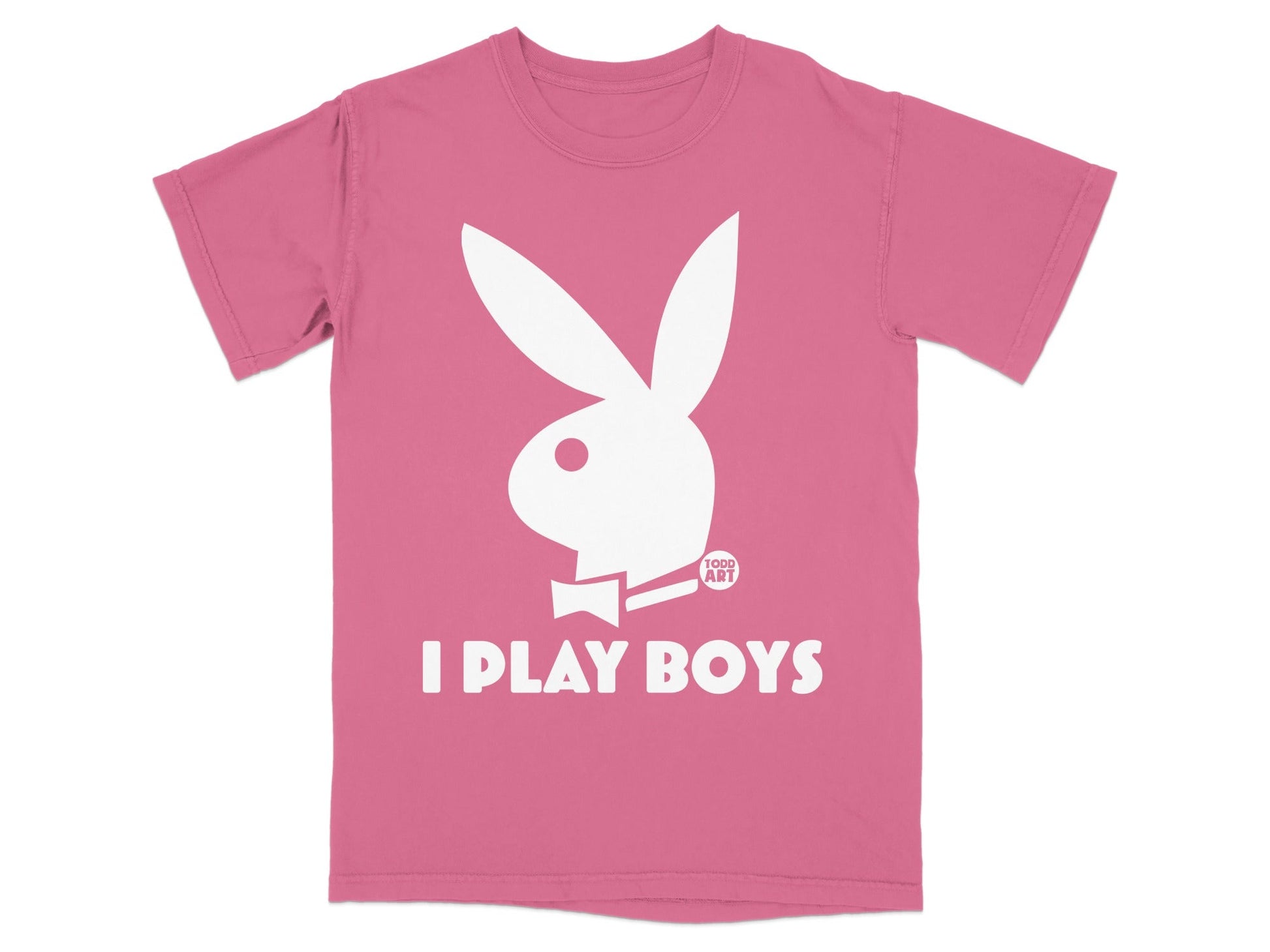 Pink t-shirt with white "I PLAY BOYS" text and Playboy bunny logo.