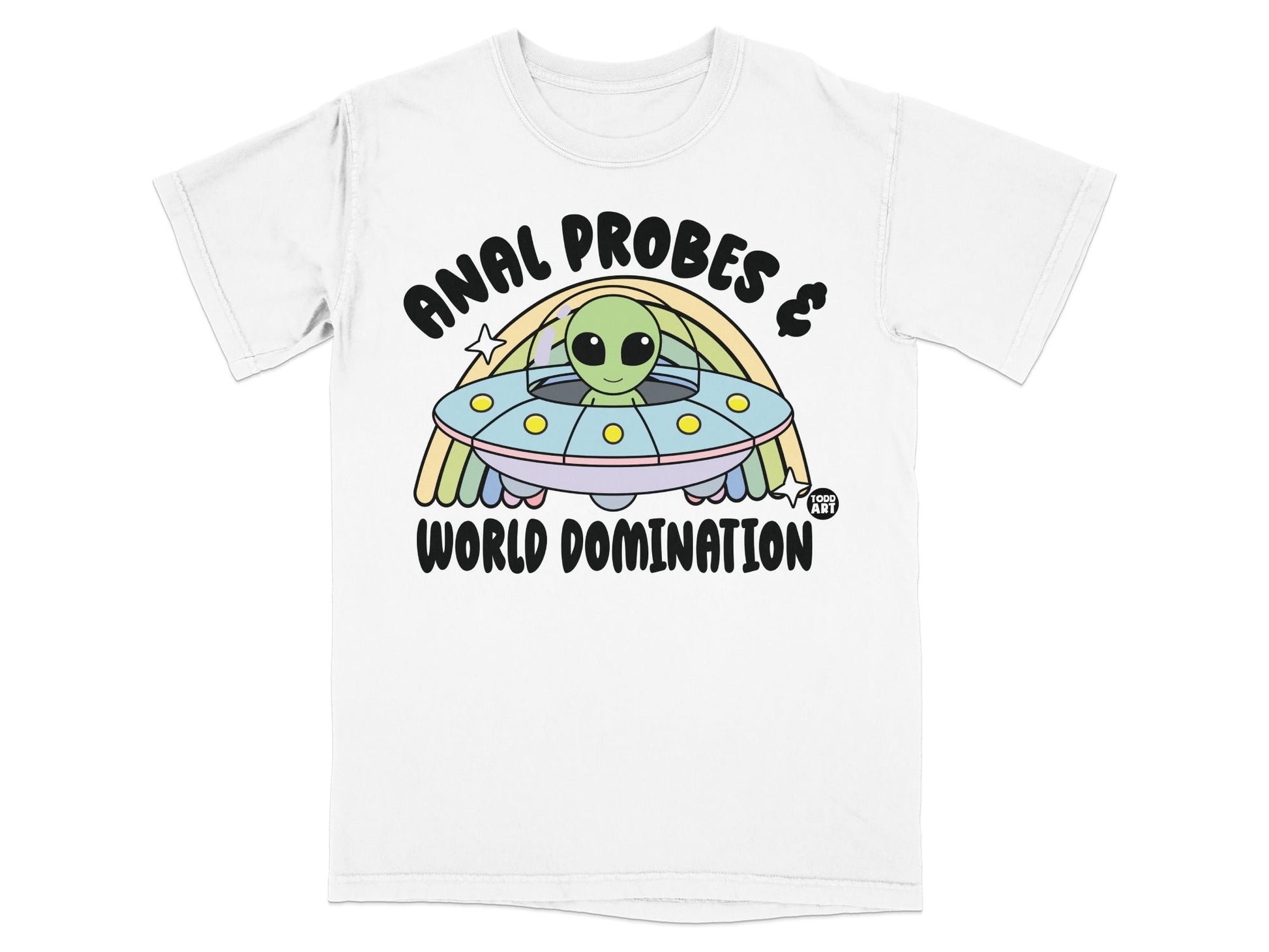 Alien and Spaceship Anal Probes World Domination T-Shirt