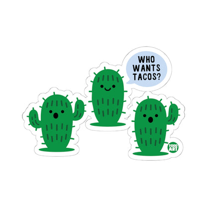 Who Wants TacosTodd Art Sticker