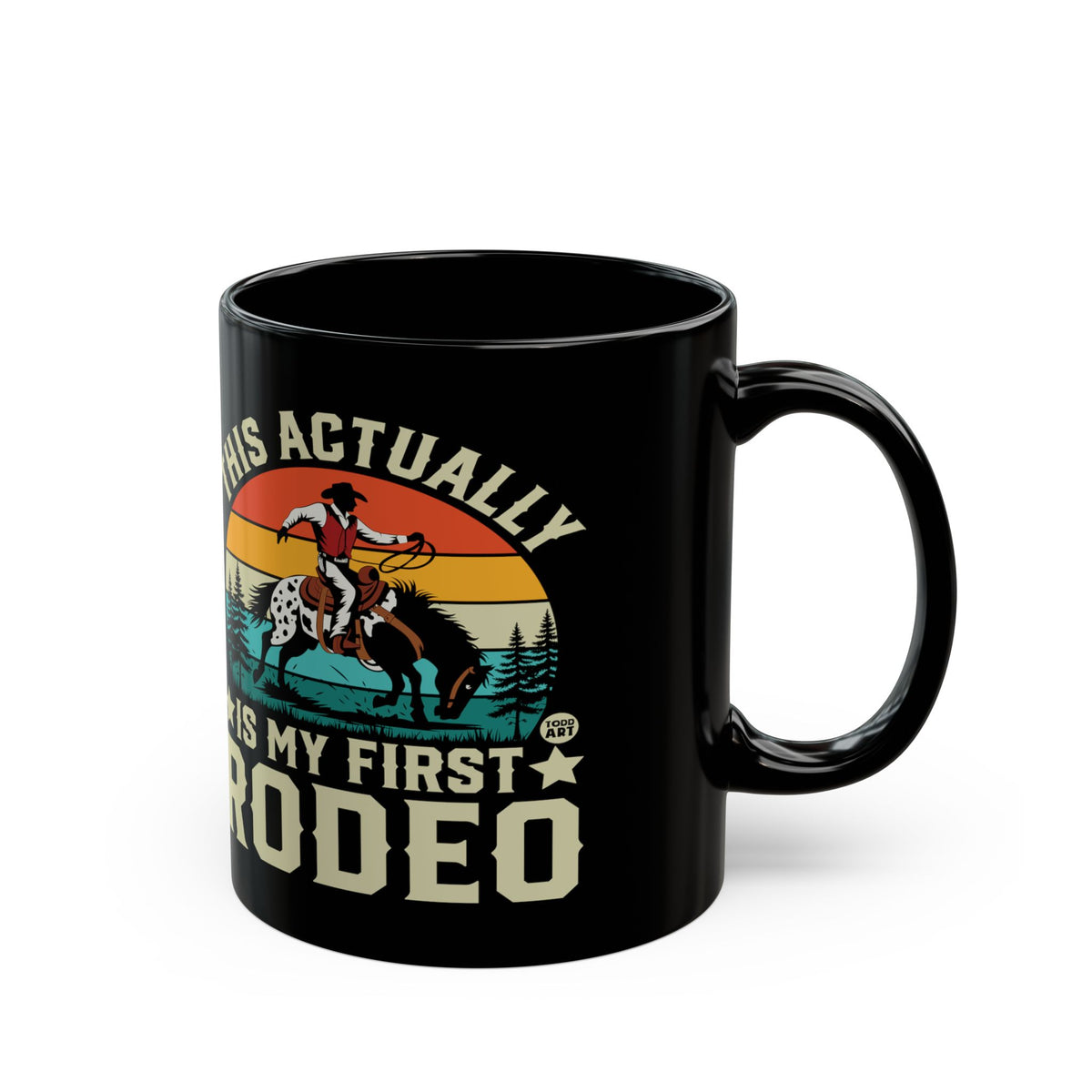 First Rodeo Todd Art Mug