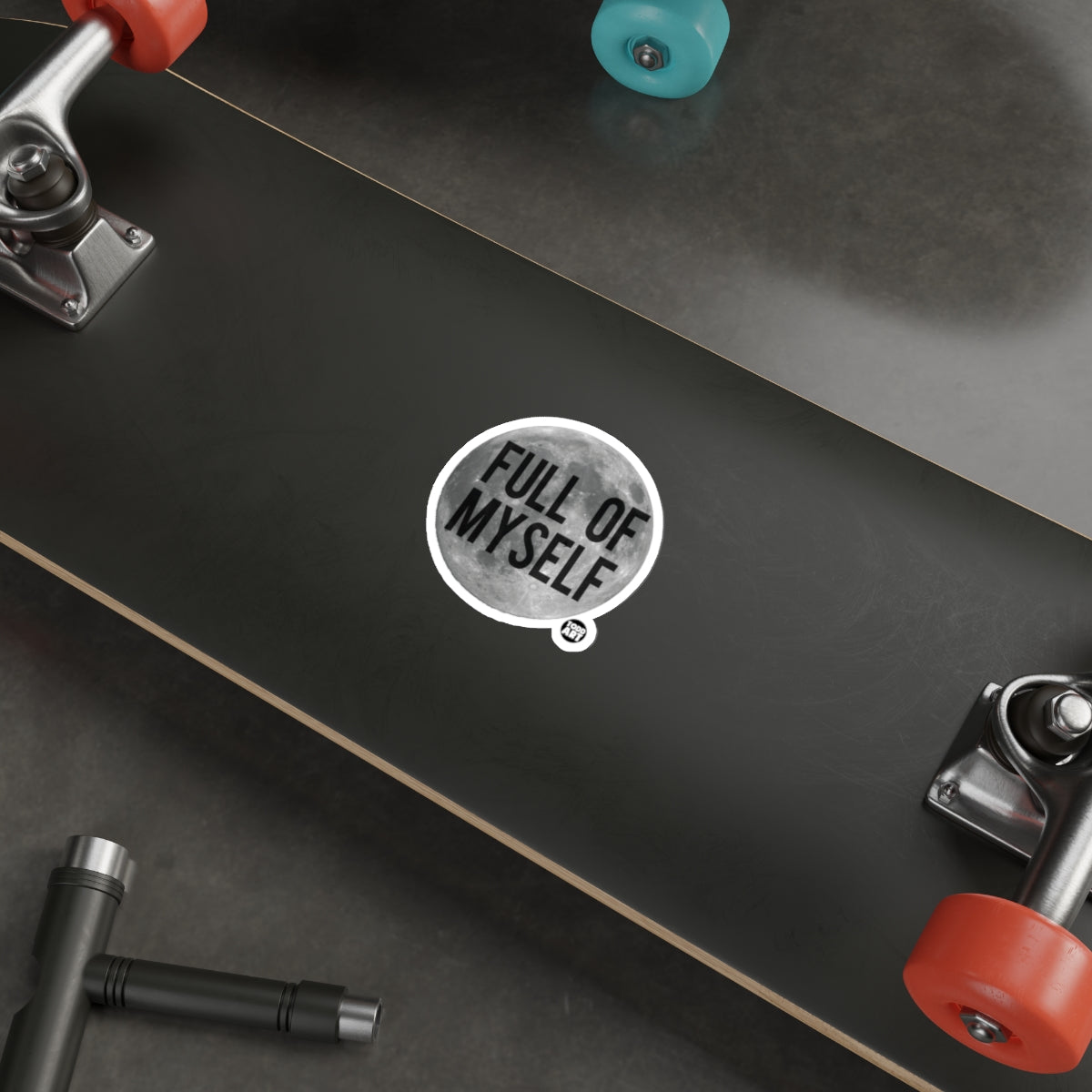 Full of Myself Skateboard Deck Sticker Accessory