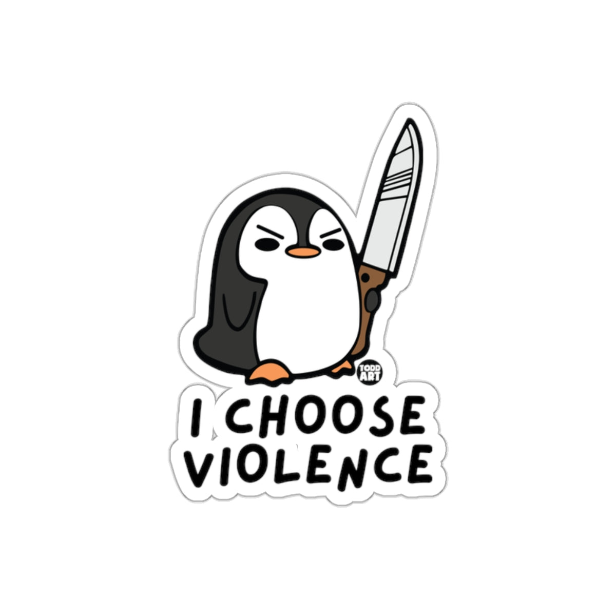 Penguin Holding Knife I Choose Violence Funny sticker