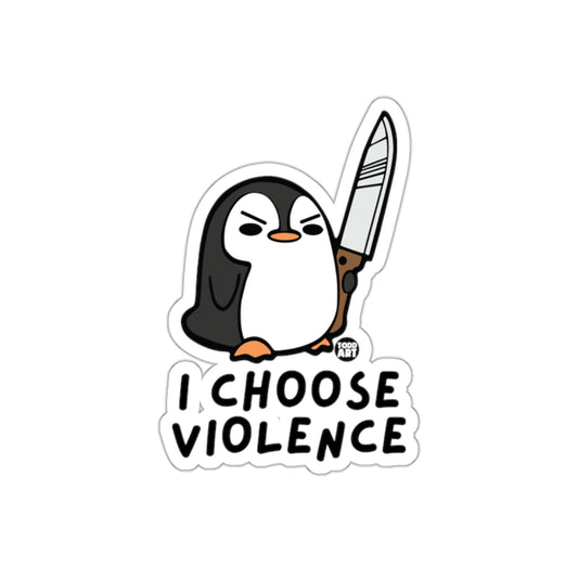 Penguin Holding Knife I Choose Violence Funny sticker