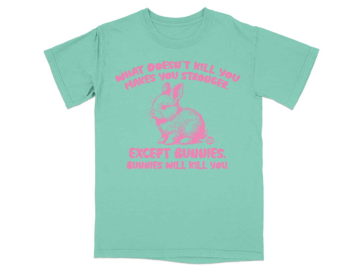 What Doesn't Kill You Except Bunnies T-shirt