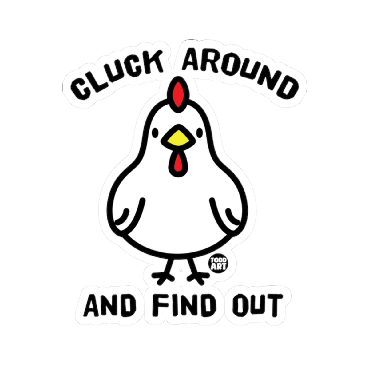 Lucky ChickenTodd Art Sticker