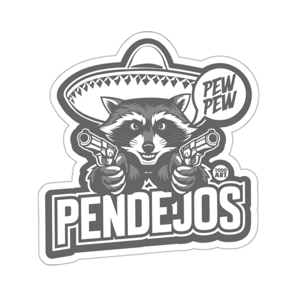 Funny Raccoon Sombrero Pew Pew Pendejos 