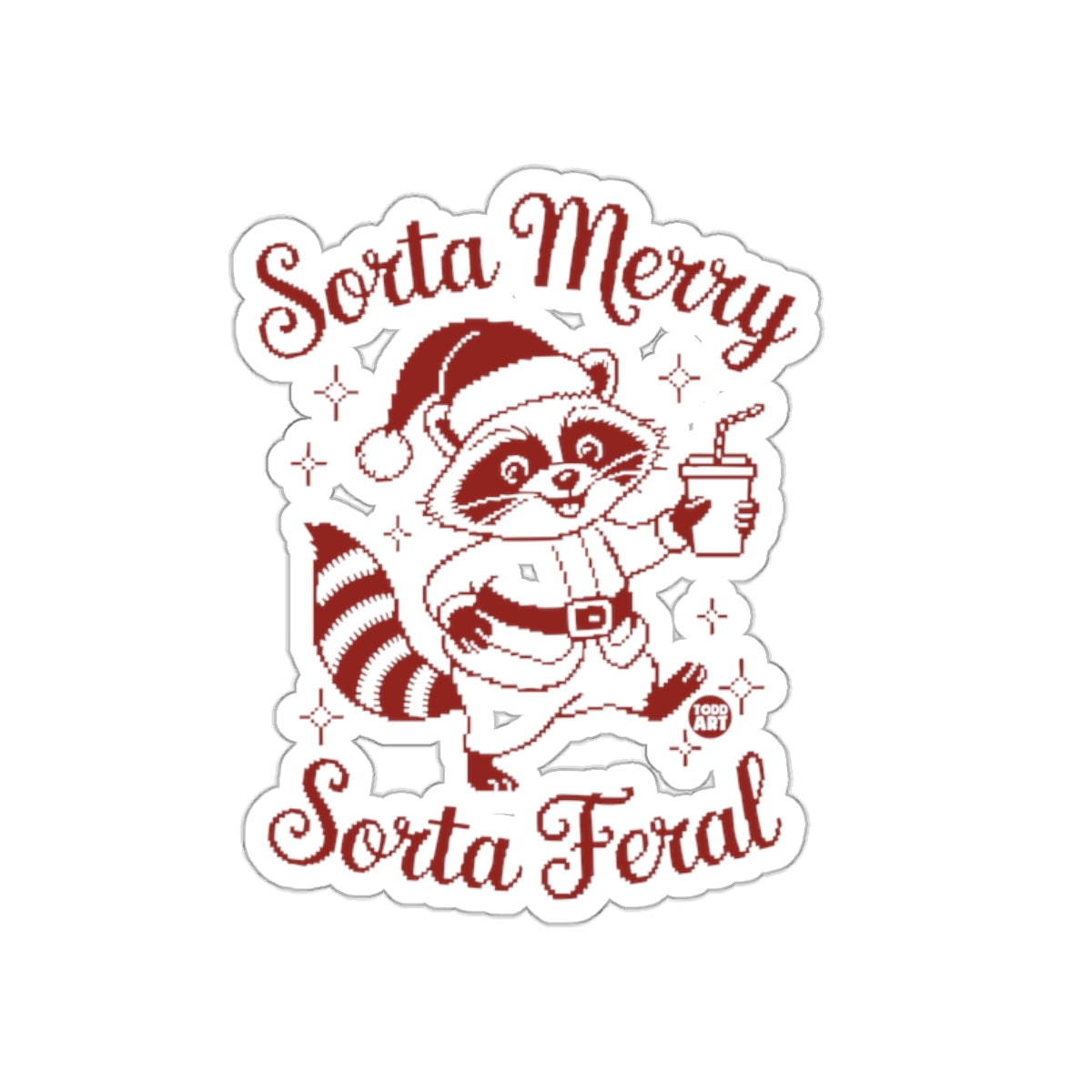 Sorta Merry Sorta Feral Raccoon Sticker