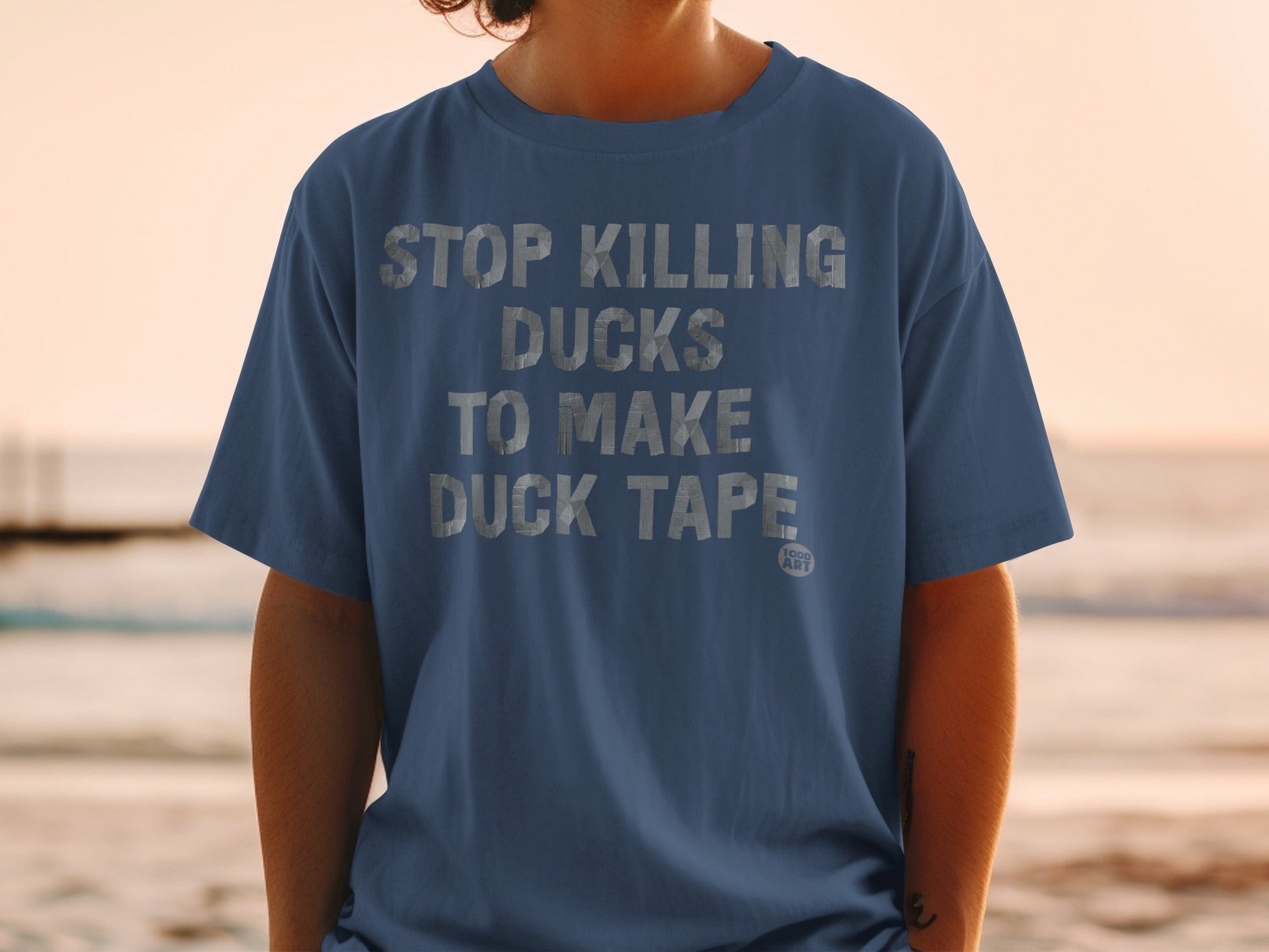 Stop Killing Ducks To Make Duck Tape T-Shirt